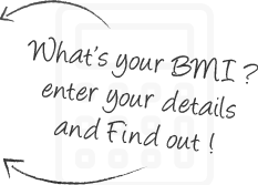 What's your BMI? enter your details and find out!
