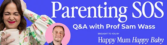 Parenting SOS Happy mum Happy baby Q and A